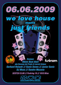 we love house meets just friends@Scotch Club