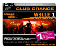 WELLE 1 Club Orange Night