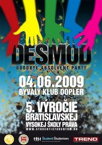 Desmod (Goodbye absolvent party)@Bývalý Dopler Multicentrum