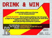 Drink & Win - Jackpot = 350 €