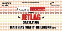 HOUSE SOCIETY pres. JETLAG