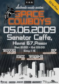 Space Cowboys@Senator Caffé