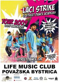 LACI STRIKE TOUR 2009 in LIFE!! @LIFE Music Club