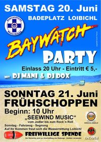 Baywatch Party@Öffentlicher Badeplatz Loibichl