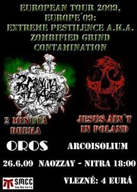 EUROPE´09: EXTREME PESTILENCE A.K.A. ZOMBIFIED GRIND CONTAMINATION@naOZZaY Club