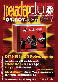 !DelaDapCLUB mit CD Releaseparty@OST Klub