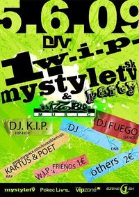 1. W.I.P. MyStyleTv.sk Party@Deja Vu