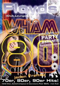 Wham80!@Floyds Club Lounge