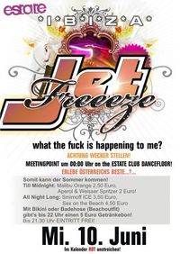 Ibiza Jet Freeeze!@Club Estate