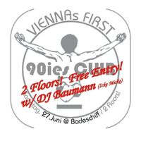 (Viennas First) 90ies Club@Badeschiff
