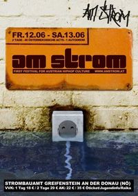 Am Strom - First Festival for Austrian HipHop Culture@Festzelt