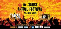 10 Jahre A-Toll Festival@Jugendzentrum und Skaterplatz „Atoll“,