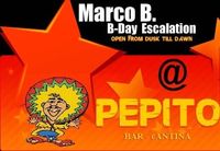 Marco B. B-Day Escalation@Pepito