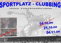 Sportplatz Clubbing Herbstfinale 1@UFC Kantine