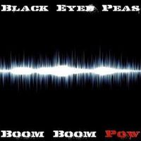 -->Boom Boom pow