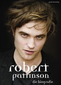 Wir haben die Robert Pattinson Biographie.....