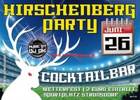 Hirschenberg Party@Sportplatz Stronsdorf