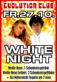 White Night@Evolution-Club