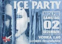Ice Party@Rock Pub