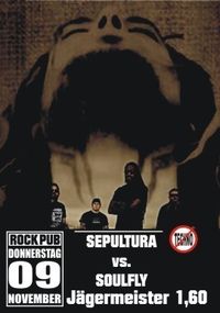 Sepultura vs. Soulfly@Rock Pub