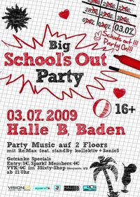 Big School´s out Party@Halle B