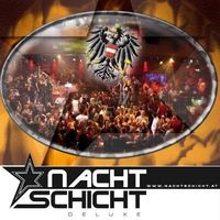 The Day before Nationalfeiertag@Nachtschicht deluxe