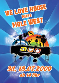 We Love House meets Mole West@Mole West