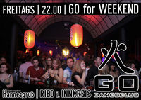 Go for Weekend@Go-Danceclub