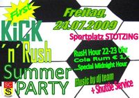 Kick ´n´ Rush Summer Party@Sportplatz Stotzing