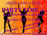 PARTY TIME with DJ HeavyTones@Pub a la Pub