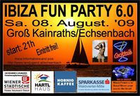 Ibiza Fun Part 6 - The Original since 1996@Gasthaus Mayrhofer und Nebenpartygebäude