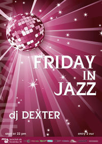 Friday in Jazz@Jazz Disco Club