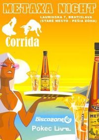 Metaxa Night@Corrida De Toros