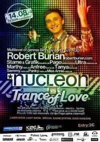 Nucleon VS. Trance of Love: Narodeninovaoslava Dj Paga@Disco Ocean