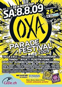 OXA Parade Festival 2009 (30h Nonstop)@Oxa