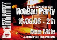 Rohbau-Party@Neue Mitte Passau