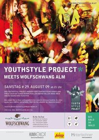 Youthstyle Project meets Wolfschwang-Die Alm@Wolfschwang Alm