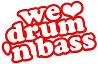 We Love Drum And Bass