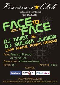 Face To Face vol. II@Panorama Club