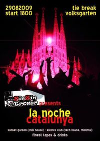 la noche catalunya@Tie Break - Volksgarten