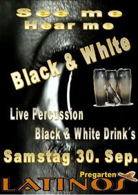 Black & White@Latinos Bar