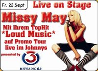 Missy May Live on Stage Hitradio ö3@Johnnys - The Castle of Emotions