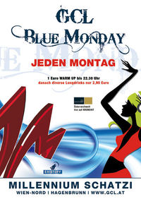 Gcl Blue Monday@Millennium Wien-Nord