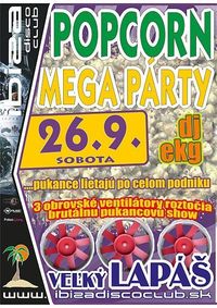 Popcorn Mega Párty@Ibiza Disco Club