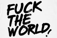 Gruppenavatar von FUCK THE WORLD