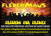 Friends for friday@Fledermaus Graz