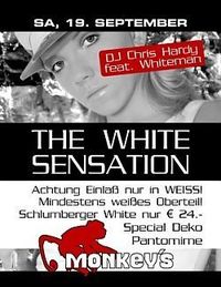 The White Sensation @Monkeys