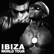 Ibiza World Tour - Mega Saison Opening