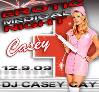 Erotic Medical Night@Casey Club