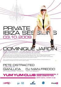 Private Ibiza Sessions with Dominique Jardin@Yum Yum - Club